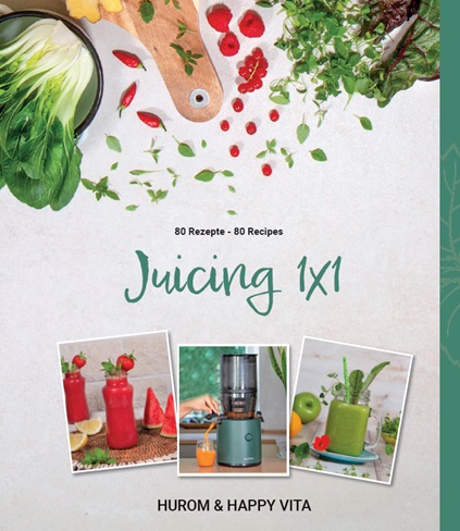Juicing 1x1 Saft-Rezeptbuch mit 80 Rezepten Juicing 1x1 Saft-Rezeptbuch mit 80 Rezepten
